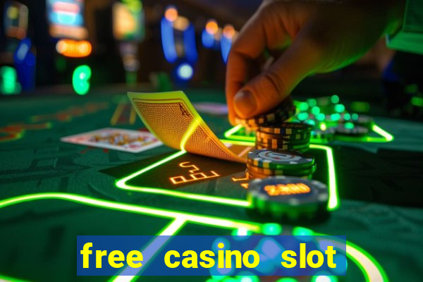 free casino slot machine games