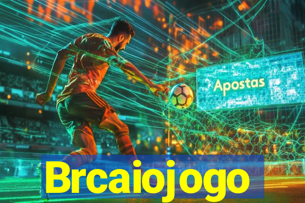 Brcaiojogo