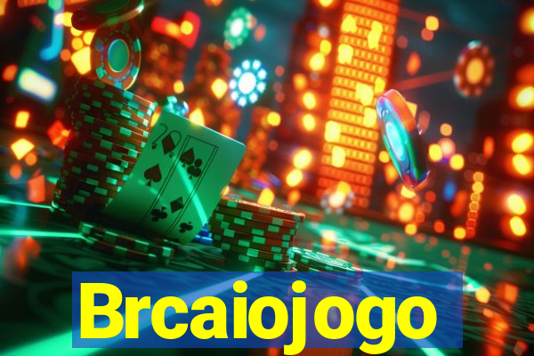 Brcaiojogo