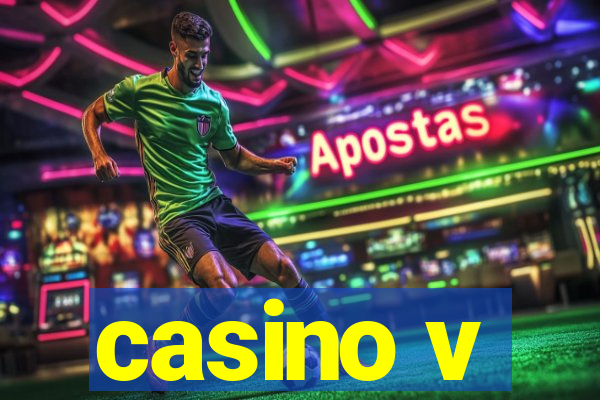 casino v