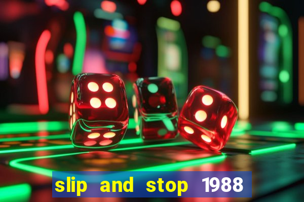 slip and stop 1988 1# [bingo tarte]