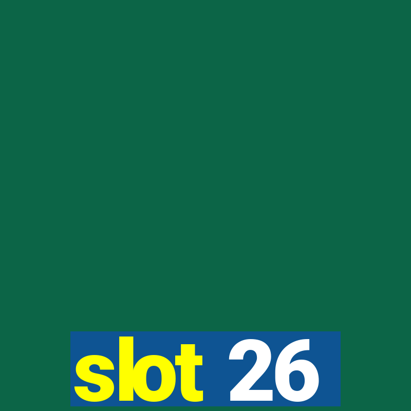 slot 26