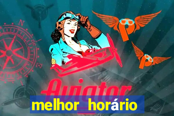 melhor horário para jogar slots