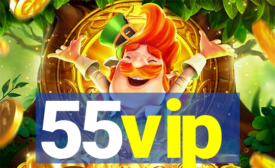 55vip