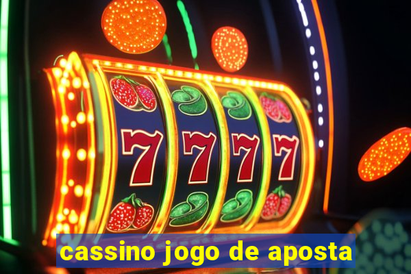 cassino jogo de aposta