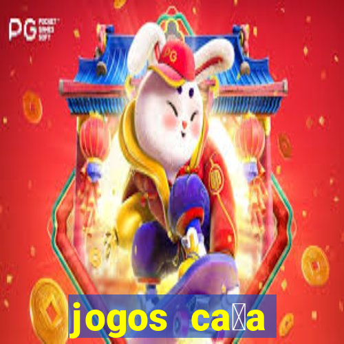 jogos ca莽a n铆quel gr谩tis para baixar