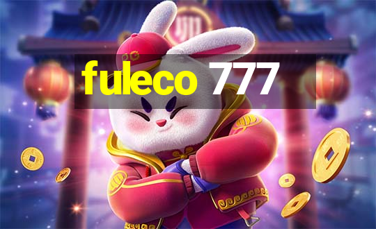 fuleco 777