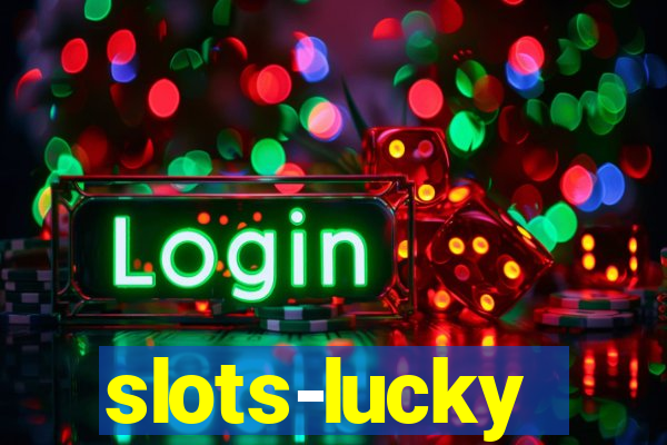 slots-lucky