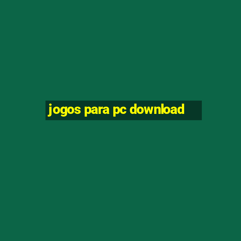 jogos para pc download