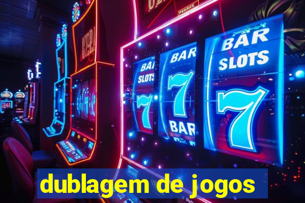 dublagem de jogos