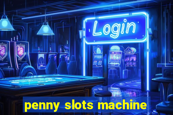 penny slots machine