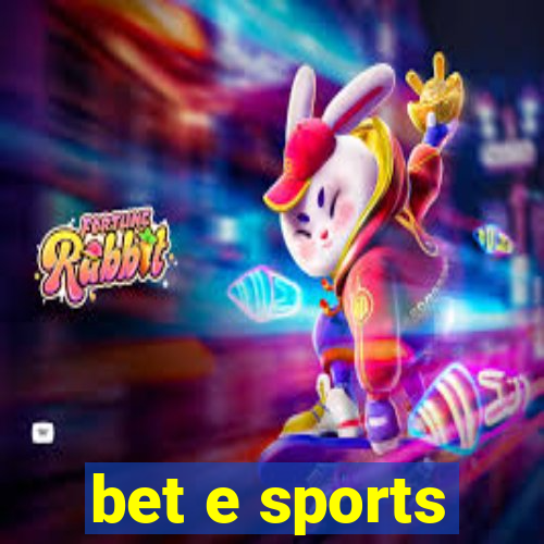 bet e sports