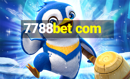 7788bet com