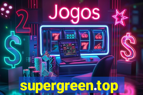 supergreen.top