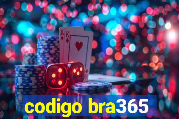 codigo bra365