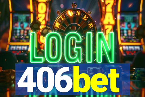 406bet