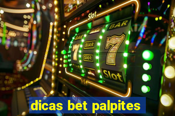 dicas bet palpites