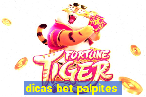 dicas bet palpites