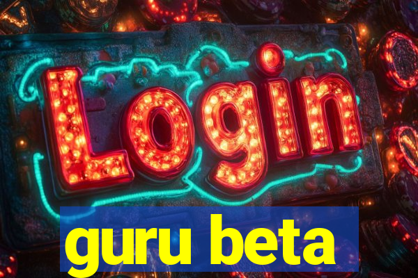 guru beta