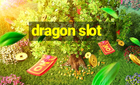 dragon slot