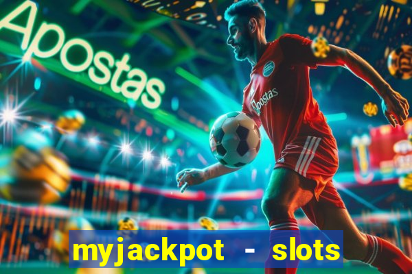 myjackpot - slots & casino