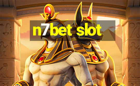 n7bet slot