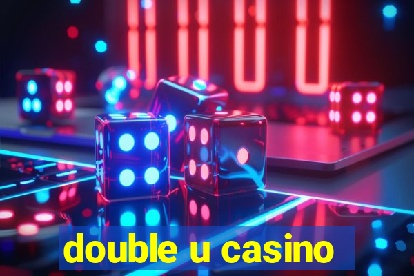 double u casino