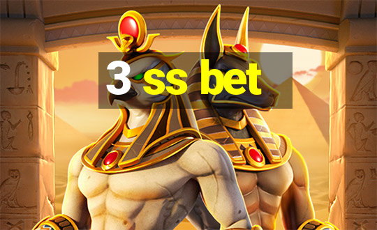 3 ss bet