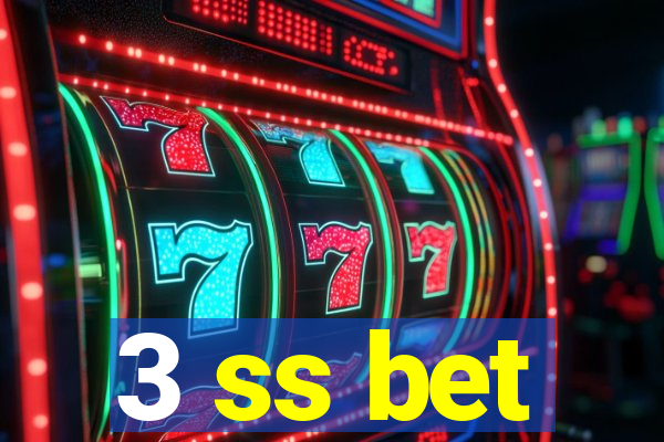 3 ss bet