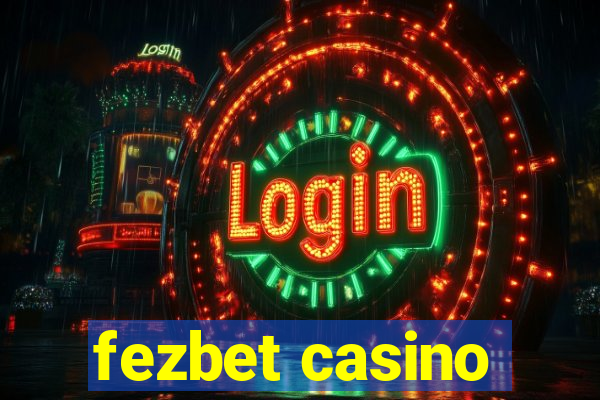 fezbet casino