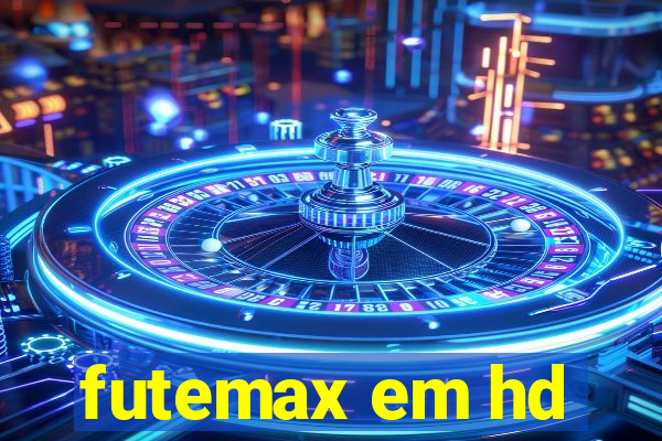 futemax em hd