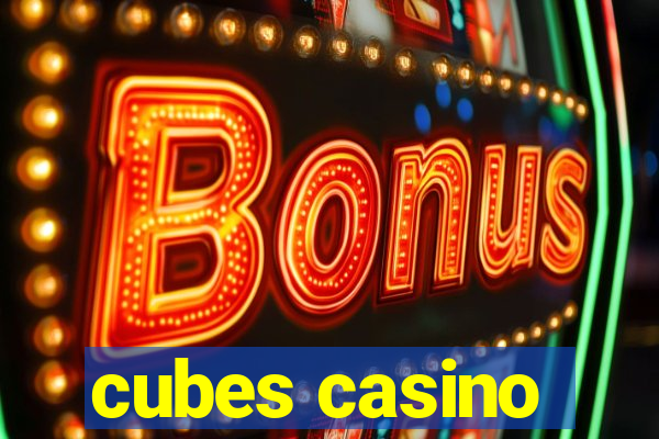 cubes casino