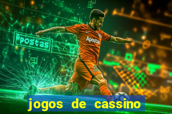 jogos de cassino de gra?a