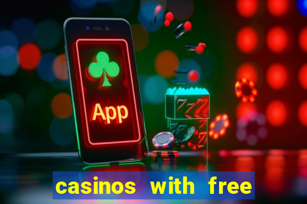 casinos with free bonus no deposit