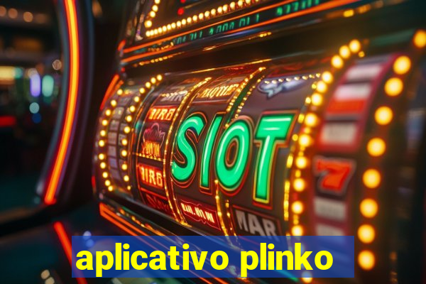 aplicativo plinko