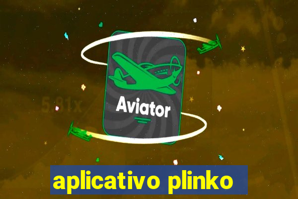 aplicativo plinko