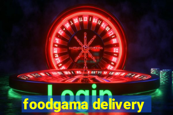 foodgama delivery