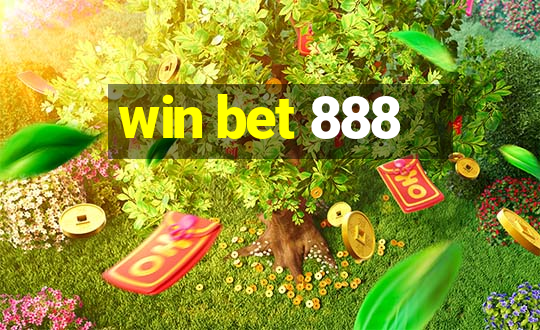 win bet 888