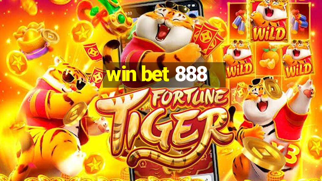 win bet 888