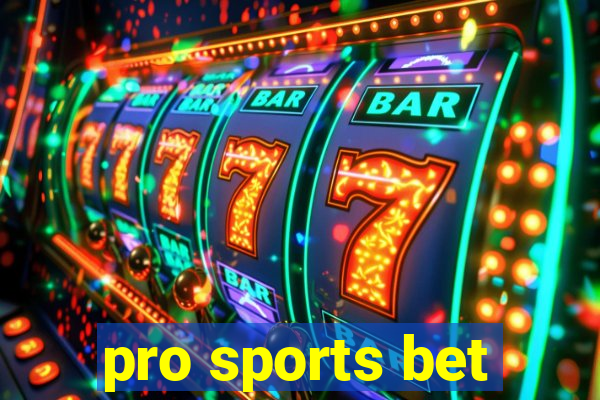 pro sports bet