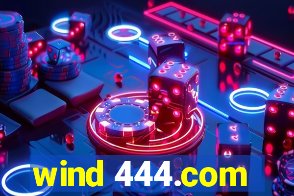 wind 444.com