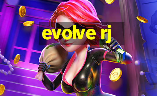 evolve rj