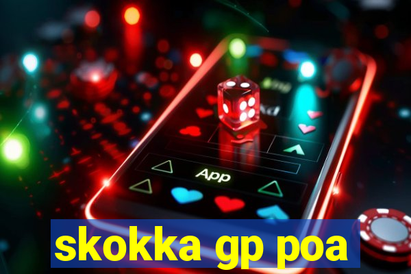 skokka gp poa