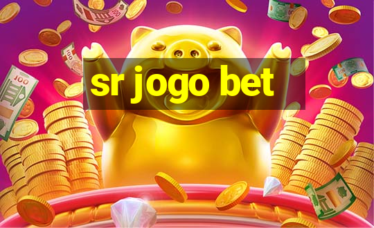 sr jogo bet