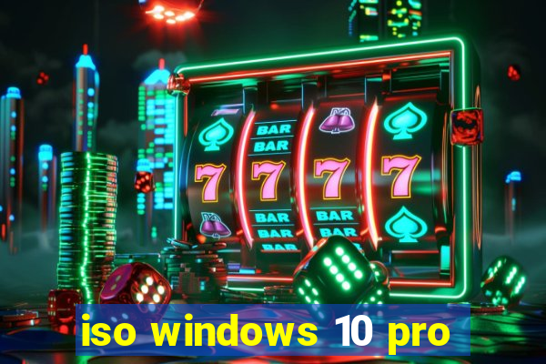 iso windows 10 pro