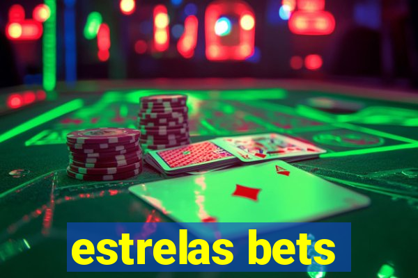 estrelas bets