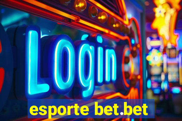 esporte bet.bet