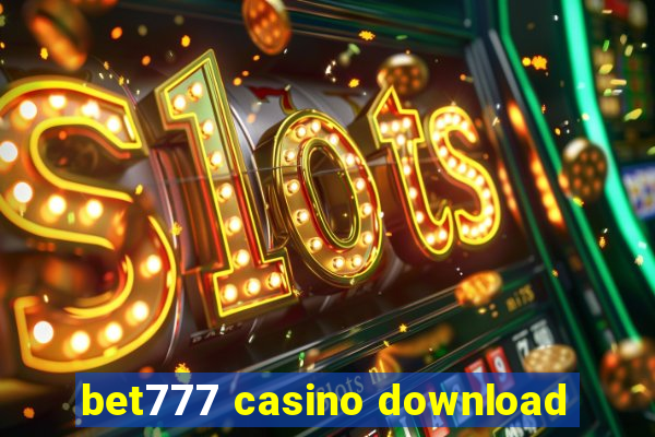 bet777 casino download