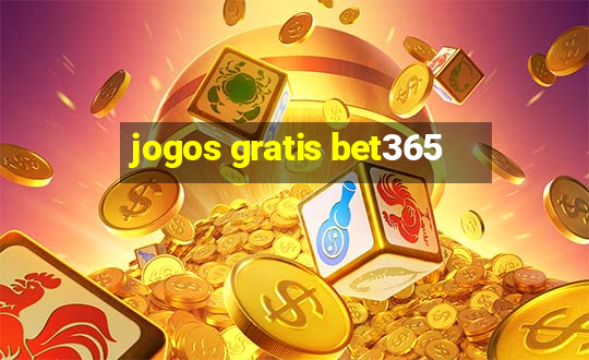 jogos gratis bet365