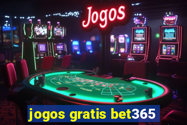 jogos gratis bet365